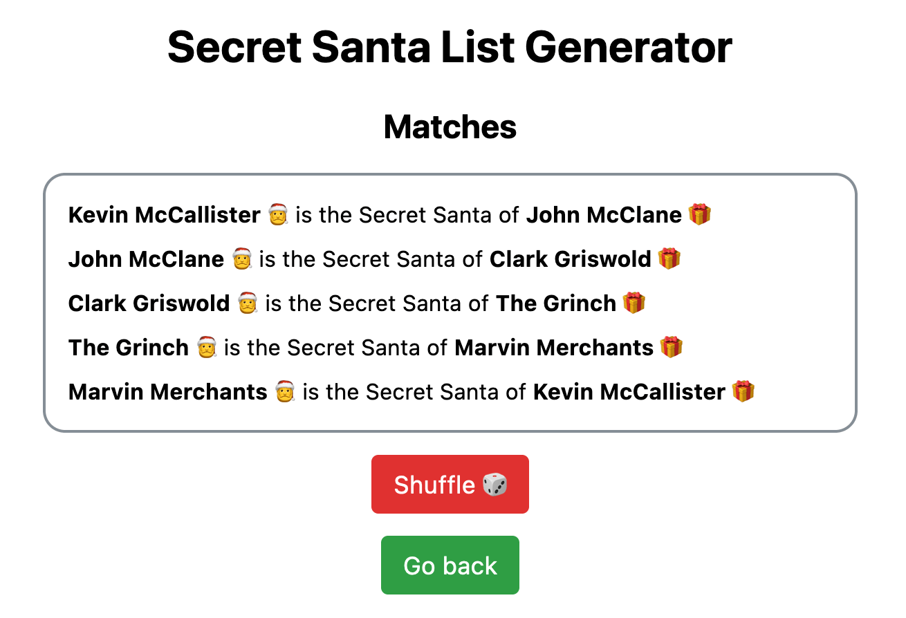 Screenshot of the Secret Santa demo. It shows a list of 5 Secret Santa matches, e.g. Kevin McCallister is the Secret Santa of John McClane. There are two buttons below the matches: Shuffle and Go back.